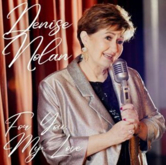 Cover for Denise Nolan · Denise Nolan - For You My Love (CD) (2010)