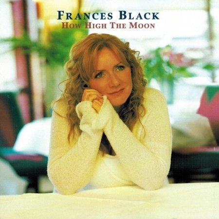 Cover for Black Frances · How High The Moon (CD) (2003)