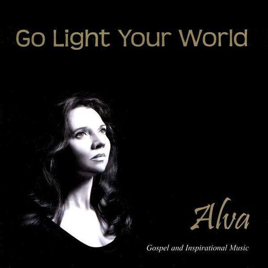 Cover for Alva · Go Light Your World (CD) (2009)