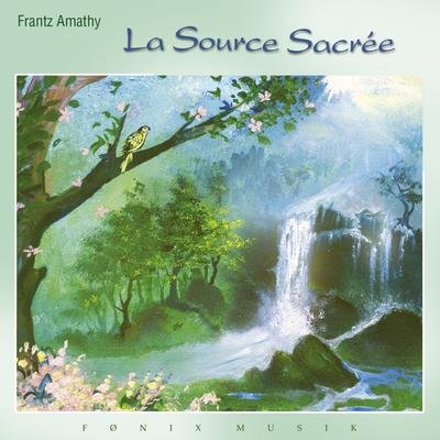 Cover for Frantz Amathy · La Source Sacree (CD) (2016)