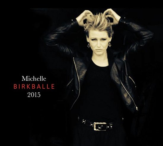 Cover for Michelle Birkballe · 2015 (CD) (2015)