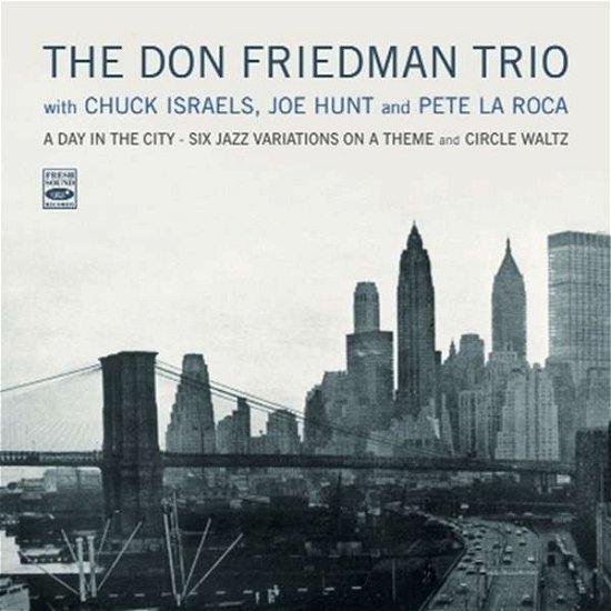 Cover for Don Friedman · A Day In The City / Circle Waltze (CD) (2013)