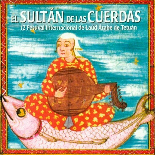 Cover for El Laud Arabe: El Sultan De Las Cuerdas · Various Artists (CD) (2019)