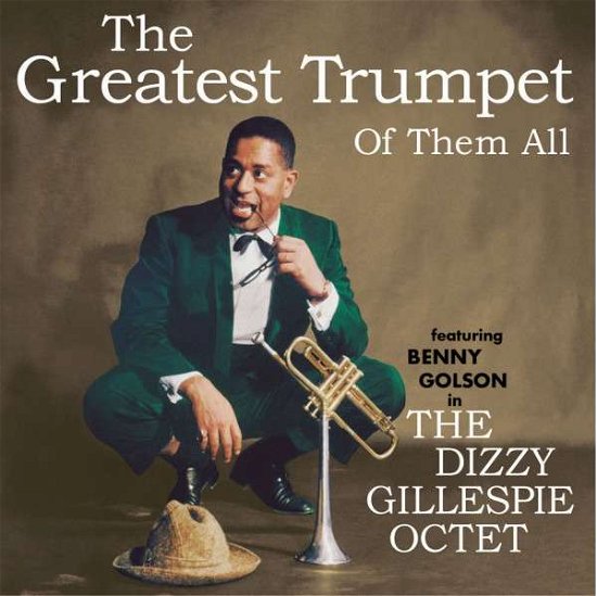Cover for Dizzy Gillespie · Greatest Trumpet Of Them All (CD) (2014)