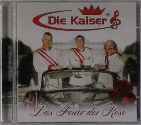 Cover for Kaiser · Das Feuer Der Rose (CD) (2013)