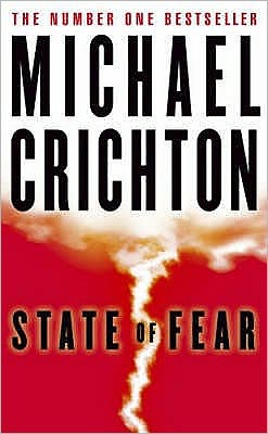 State of Fear - Michael Crichton - Books - HarperCollins Publishers - 9780007181605 - August 15, 2005