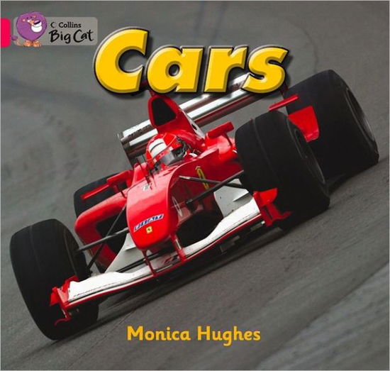 Cars - Monica Hughes - Kirjat - HarperCollins Publishers - 9780007475605 - maanantai 4. kesäkuuta 2012