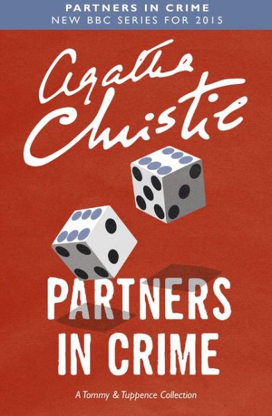Cover for Agatha Christie · Partners in Crime: A Tommy &amp; Tuppence Collection (Paperback Book) (2015)