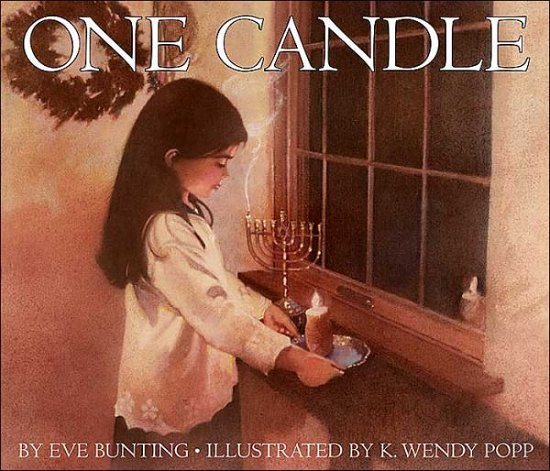 One Candle: A Hanukkah Holiday Book for Kids - Eve Bunting - Bøker - HarperCollins - 9780060085605 - 21. september 2004