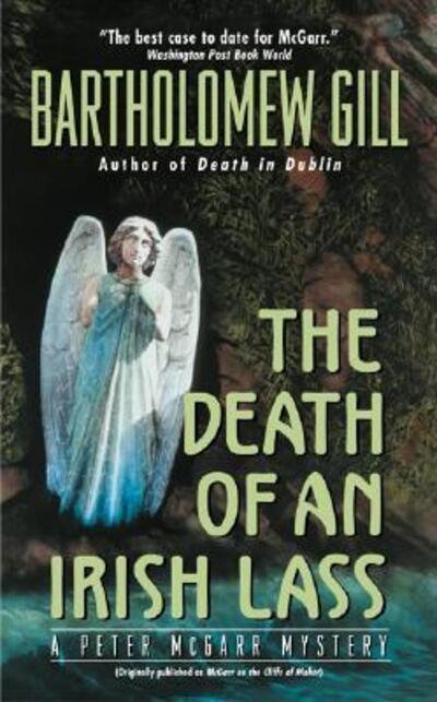Cover for Bartholomew Gill · The Death of an Irish Lass (Peter McGarr Mysteries) (Book) (2003)