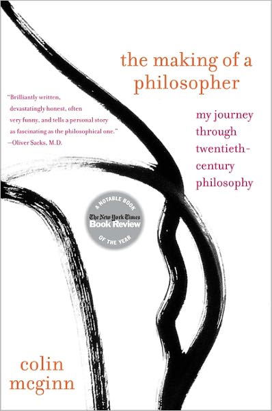 Cover for Colin McGinn · The Making of a Philosopher: My Journey Through Twentieth-Century Philosophy (Pocketbok) [First Printing edition] (2003)