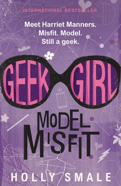 Cover for Holly Smale · Geek Girl: Model Misfit - Geek Girl (Inbunden Bok) (2015)