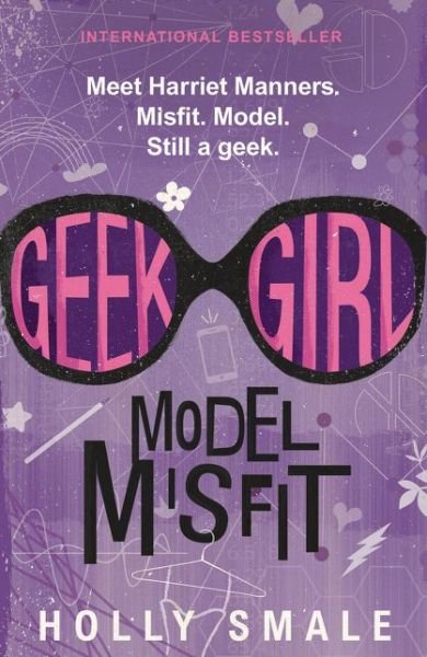 Cover for Holly Smale · Geek Girl: Model Misfit - Geek Girl (Innbunden bok) (2015)
