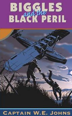 Cover for W E Johns · Biggles and the Black Peril - Biggles (Paperback Book) (2004)