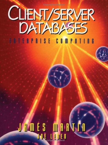 Cover for James Martin · Client / Server Databases: Enterprise Computing (Paperback Book) (1995)