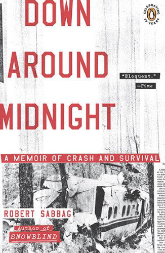 Cover for Robert Sabbag · Down Around Midnight: a Memoir of Crash and Survival (Pocketbok) [Reprint edition] (2010)