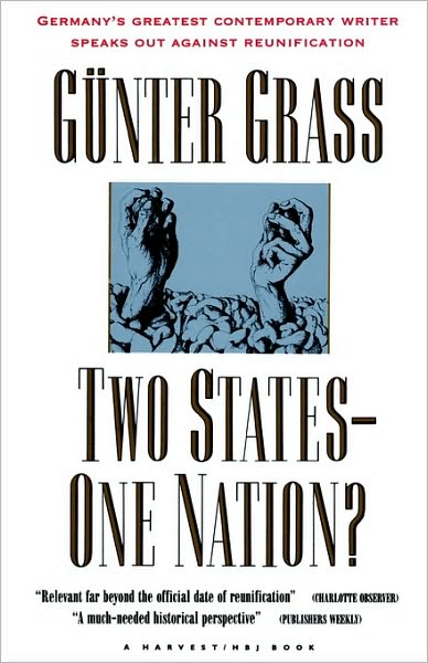 Two States--one Nation? - Günter Grass - Books - Mariner Books - 9780156920605 - October 19, 1991