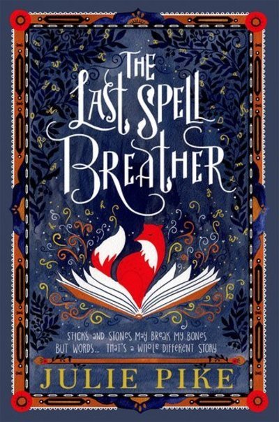 Cover for Pike, Julie (, Dorset, UK) · The Last Spell Breather (Paperback Book) (2019)