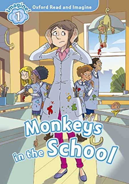 Cover for Paul Shipton · Oxford Read and Imagine: Level 1:: Monkeys In School audio CD pack - Oxford Read and Imagine (Book) (2016)