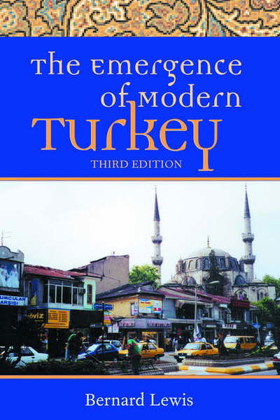 Cover for Bernard Lewis · The Emergence of Modern Turkey - Studies in Middle Eastern History (Taschenbuch) [3 Rev edition] (2001)