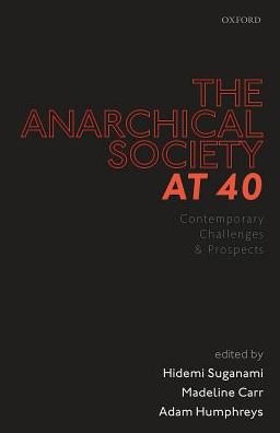 Cover for The Anarchical Society at 40: Contemporary Challenges and Prospects (Gebundenes Buch) (2017)