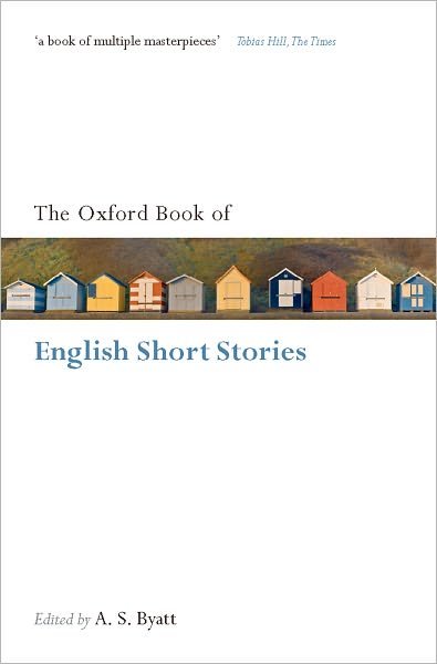 Cover for A S Byatt · The Oxford Book of English Short Stories - Oxford Books of Prose &amp; Verse (Paperback Bog) (2009)