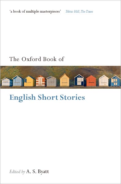 Cover for A S Byatt · The Oxford Book of English Short Stories - Oxford Books of Prose &amp; Verse (Paperback Book) (2009)