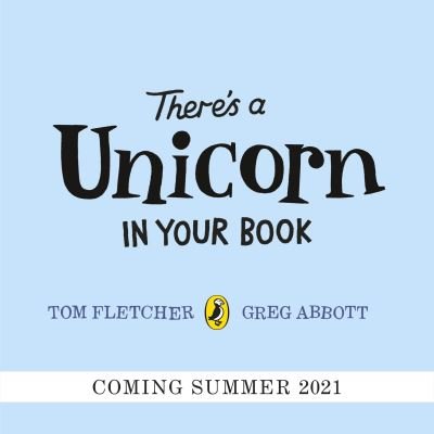 Cover for Tom Fletcher · There's a Unicorn in Your Book: Number 1 picture-book bestseller - Who's in Your Book? (Paperback Book) (2021)