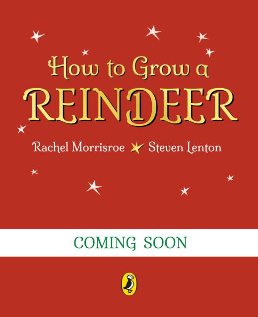 Cover for Rachel Morrisroe · How to Grow a Reindeer - How to Grow (Paperback Book) (2025)