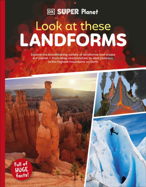 Cover for Dk · DK Super Planet Look at these Landforms! - DK Super Planet (Paperback Book) (2025)