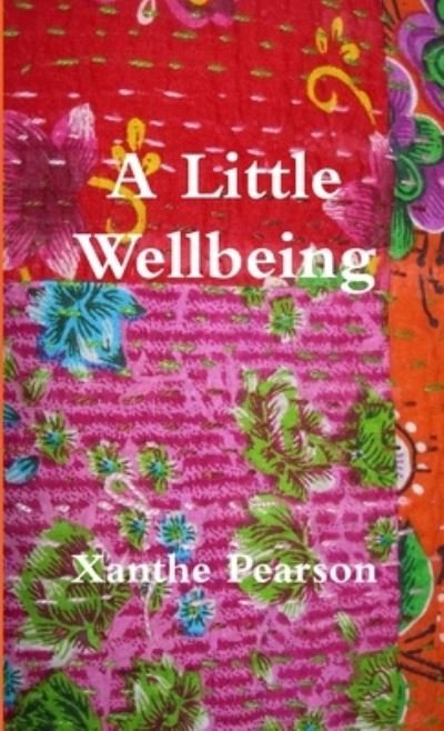 Cover for Xanthe Pearson · Little Wellbeing (Bog) (2018)