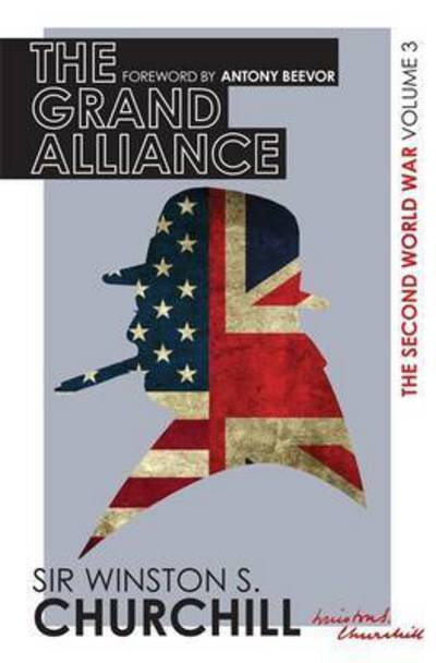 Cover for Winston S. Churchill · The Second World War: The Grand Alliance: Volume III - THE SECOND WORLD WAR (Hardcover Book) (2015)