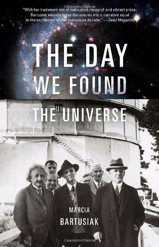 Cover for Marcia Bartusiak · The Day We Found the Universe (Paperback Book) (2010)