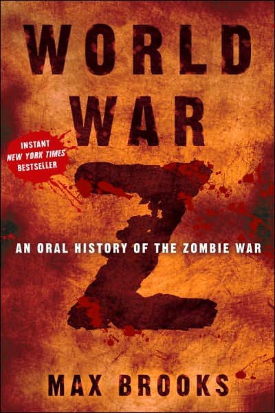 Cover for Max Brooks · World War Z: an Oral History of the Zombie War (Hardcover Book) [First edition] (2006)