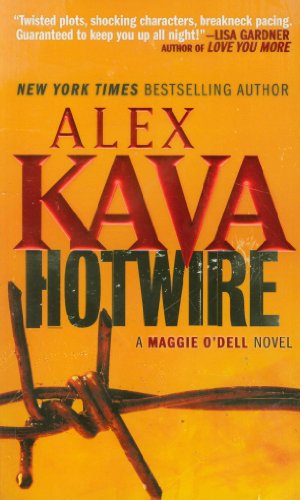 Cover for Alex Kava · Hotwire (Maggie O'dell) (Paperback Book) [Reprint edition] (2012)