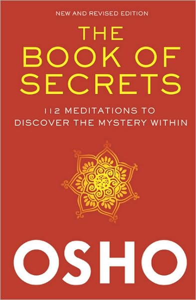 The Book of Secrets - Osho - Bøker - Griffin Publishing - 9780312650605 - 14. september 2010