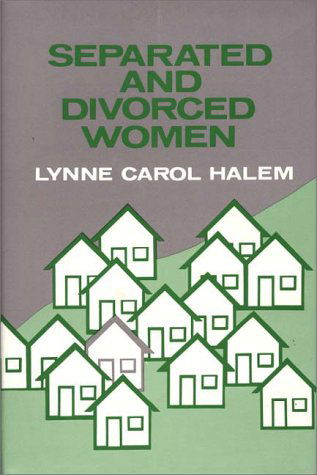 Cover for Lynne C. Halem · Separated and Divorced Women (Hardcover Book) (1982)