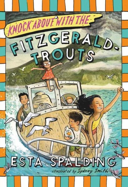 Cover for Esta Spalding · Knock About with the Fitzgerald-Trouts (Hardcover Book) (2017)