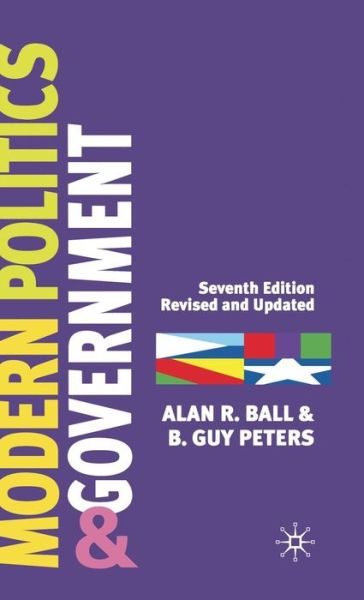 Cover for Alan Ball · Modern Politics and Government (Hardcover Book) [7th ed. 2005 edition] (2005)