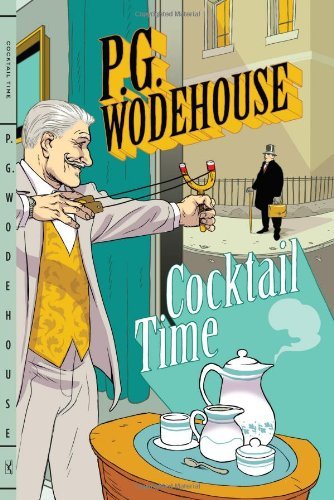 Cover for P. G. Wodehouse · Cocktail Time (Paperback Bog) [Reprint edition] (2013)
