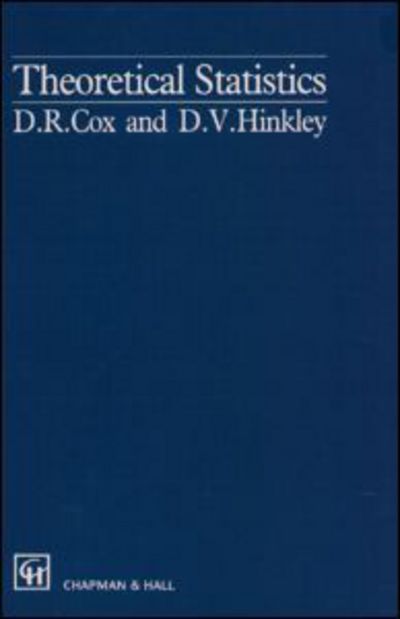 Cover for Cox, D.R. (Nuffield College, Oxford University, UK) · Theoretical Statistics (Paperback Book) (1979)