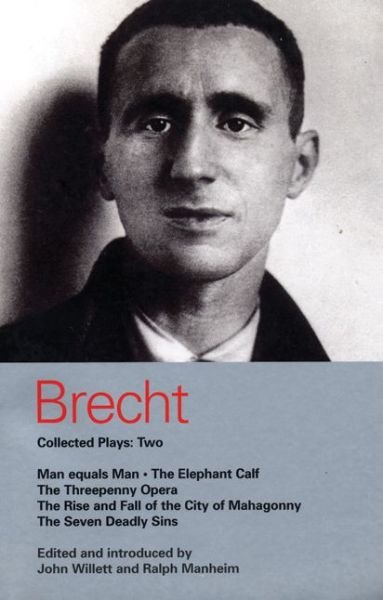 Cover for Bertolt Brecht · Brecht Collected Plays: 2: Man Equals Man; Elephant Calf; Threepenny Opera; Mahagonny; Seven Deadly Sins - World Classics (Paperback Book) [New edition] (1994)