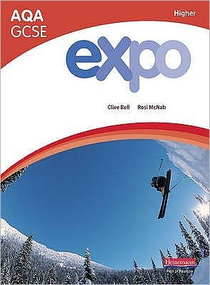 Cover for Clive Bell · Expo AQA GCSE French Higher Student Book - AQA Expo GCSE French (Paperback Book) (2009)