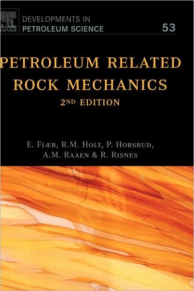 Cover for Fjaer, Erling (SINTEF Petroleum Research and Norwegian University of Science and Technology, Trondheim, Norway) · Petroleum Related Rock Mechanics - Developments in Petroleum Science (Inbunden Bok) (2008)