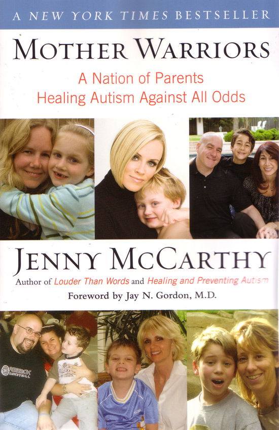 Cover for Jenny McCarthy · Mother Warriors: A Nation of Parents Healing Autism Against All Odds (Paperback Book) (2009)
