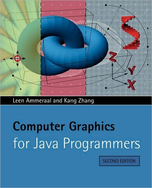 Cover for Ammeraal, Leen (Hogeschool Utrecht, The Netherlands) · Computer Graphics for Java Programmers (Paperback Book) (2007)