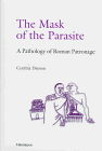 Cover for Cynthia Damon · The Mask of the Parasite: a Pathology of Roman Patronage (Hardcover Book) (1997)