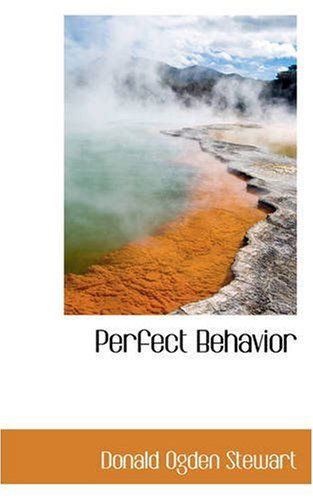 Cover for Donald Ogden Stewart · Perfect Behavior (Paperback Book) (2008)