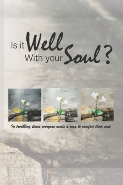 Cover for Bill Peters · Is It Well with Your Soul? (Paperback Bog) (2020)
