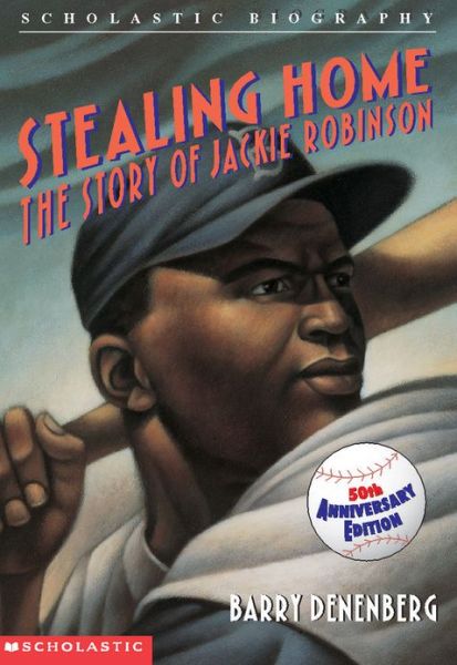 Cover for Barry Denenberg · Stealing Home: the Story of Jackie Robinson (Scholastic Biography) (Paperback Book) [Reissue edition] (1990)